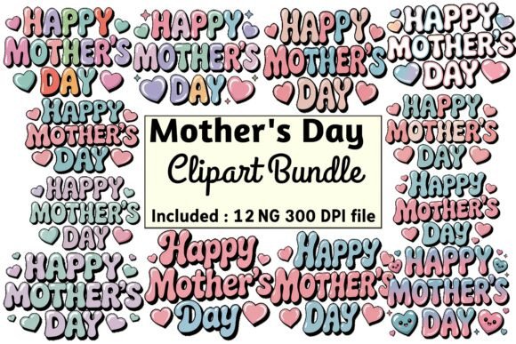 Download Happy Mothers Day PNG Set Clipart Bundle - Mothers day Collection